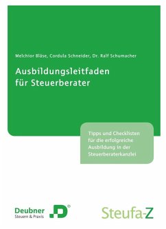 Ausbildungsleitfaden für Steuerberater (eBook, ePUB) - Bläse, Melchior; Schneider, Cordula; Schumacher, Ralf