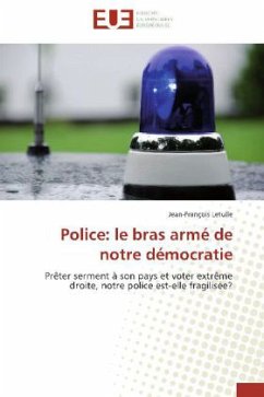 Police: le bras armé de notre démocratie - Letulle, Jean-François