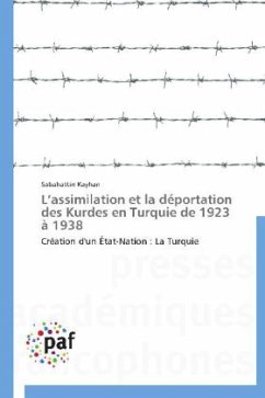 L assimilation et la déportation des Kurdes en Turquie de 1923 à 1938