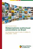 Webjornalismo audiovisual universitário no Brasil