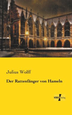 Der Rattenfänger von Hameln - Wolff, Julius