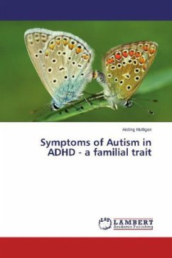 Symptoms of Autism in ADHD - a familial trait