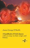 A handbook of Irish dances A handbook of Irish dances
