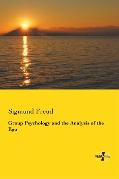 Group Psychology and the Analysis of the Ego - Freud, Sigmund