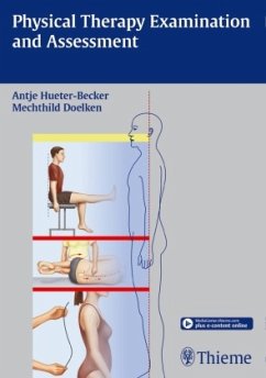 Physical Therapy Examination and Assessment - Hüter-Becker, Antje;Dölken, Mechthild