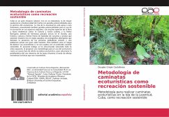 Metodología de caminatas ecoturísticas como recreación sostenible - Crispin Castellanos, Douglas