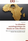 La situation sociolinguistique du Dioula en Côte d'Ivoire