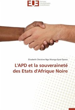 L'APD et la souveraineté des Etats d'Afrique Noire - Ngo Ntonga Epse Oyono, Elisabeth Christine