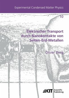 Elektrischer Transport durch Nanokontakte von Selten-Erd-Metallen - Berg, Oliver