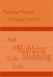 Anti Mobbing Guide (eBook, ePUB) - Bild 1
