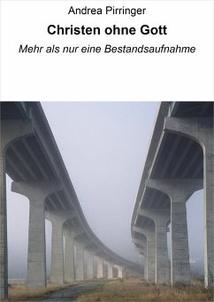 Christen ohne Gott (eBook, ePUB) - Pirringer, Andrea