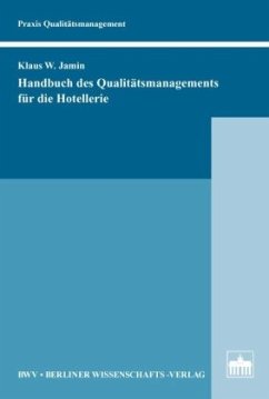 Handbuch des Qualitätsmanagements für die Hotellerie - Jamin, Klaus