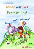 Reise mit ins Formenland