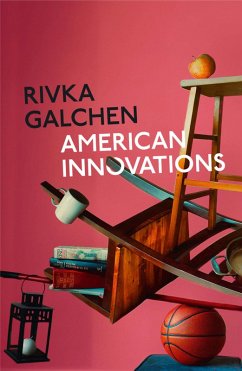 American Innovations (eBook, ePUB) - Galchen, Rivka