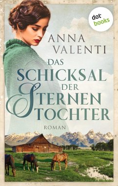 Das Schicksal der Sternentochter / Sternentochter Saga Bd.3 (eBook, ePUB) - Valenti, Anna