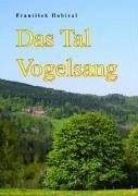 Das Tal Vogelsang (eBook, ePUB) - Hobizal, FrantiSek