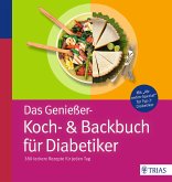 Das Genießer-Koch-& Backbuch für Diabetiker (eBook, PDF)