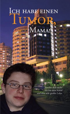 Ich habe einen Tumor, Mama! (eBook, ePUB) - Hornbacher, Maria