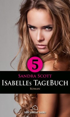 Isabelles TageBuch - Teil 5   Roman (eBook, ePUB) - Scott, Sandra