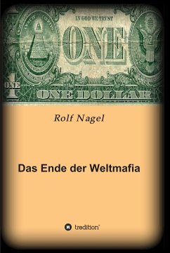 Das Ende der Weltmafia (eBook, ePUB) - Nagel, Rolf