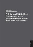 Politik und Sittlichkeit (eBook, PDF)
