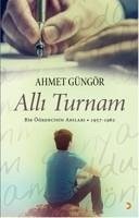 Alli Turnam - Güngör, Ahmet