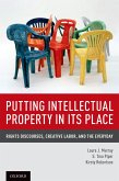 Putting Intellectual Property in its Place (eBook, PDF)