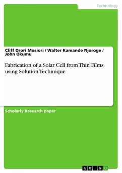 Fabrication of a Solar Cell from Thin Films using Solution Techinique