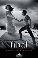 Final - Hush Hush Serisi 4. Kitap - Fitzpatrick, Becca