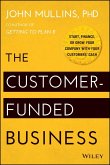 The Customer-Funded Business (eBook, ePUB)
