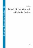 Dialektik der Vernunft bei Martin Luther