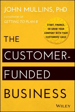 The Customer-Funded Business (eBook, PDF) - Mullins, John