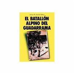 El Batallón Alpino del Guadarrama - Arévalo Molina, Jacinto M.