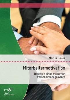 Cover Mitarbeitermotivation: Baustein eines modernen Personalmanagements