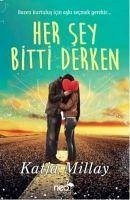 Her Sey Bitti Derken - Millay, Katja