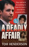 A Deadly Affair (eBook, ePUB) A Deadly Affair (eBook, ePUB)