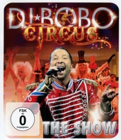 Circus-Theshow - Dj Bobo
