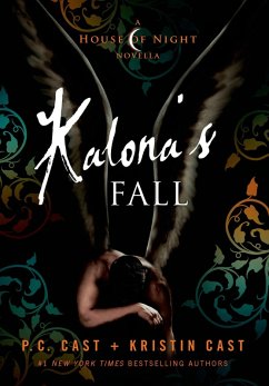 Kalona's Fall (eBook, ePUB) - Cast, P. C.; Cast, Kristin