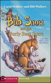 Bub, Snow, and the Burly Bear Scare (eBook, ePUB)