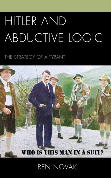 Hitler and Abductive Logic (eBook, ePUB)