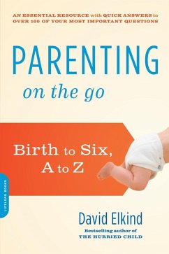 Parenting on the Go (eBook, ePUB) - Elkind, David