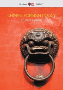 China's Foreign Policy (eBook, ePUB) - Harris, Stuart