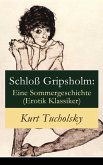 Schloß Gripsholm: Eine Sommergeschichte (Erotik Klassiker) (eBook, ePUB)