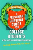 A Freshman Survival Guide for College Students with Autism Spectrum Disorders (eBook, ePUB)