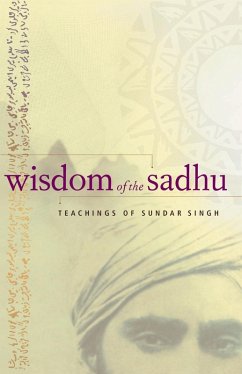 Wisdom of the Sadhu (eBook, ePUB) - Singh, Sundar