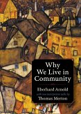 Why We Live in Community (eBook, ePUB)