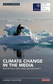 Climate Change in the Media (eBook, ePUB)