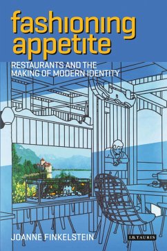 Fashioning Appetite (eBook, ePUB) - Finkelstein, Joanne