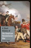 A Short History of the American Revolutionary War (eBook, PDF)