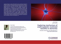 Exploring mechanism of erythropoietin mediated benefits in dementia - Singh, Nirmal;Sarbhai, Shivani